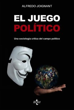 El juego político (eBook, ePUB) - Joignant, Alfredo