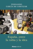 España, entre la rabia y la idea (eBook, ePUB)