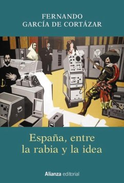 Cover España, entre la rabia y la idea (eBook, ePUB)