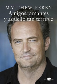 Cover Amigos, amantes y aquello tan terrible (eBook, ePUB)
