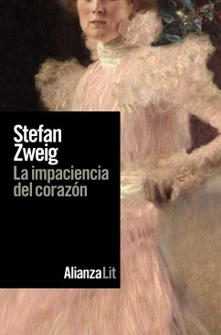 La impaciencia del corazón (eBook, ePUB) - Zweig, Stefan
