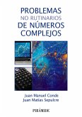Problemas no rutinarios de números complejos (eBook, PDF)