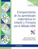 Enriquecimiento de los aprendizajes matemáticos en Infantil y Primaria con el Método ABN (eBook, PDF)