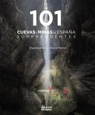 101 Cuevas y minas de España sorprendentes (eBook, PDF)