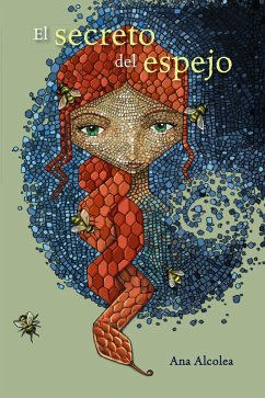 El secreto del espejo (eBook, ePUB) - Alcolea, Ana