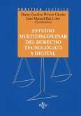 Estudio multidisciplinar del Derecho tecnológico y digital (eBook, ePUB)