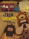 El tren fantasma: Aventura con los trogloditas (eBook, ePUB)