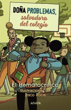 Doña Problemas, salvadora del cole (eBook, ePUB) - Hematocrítico, El