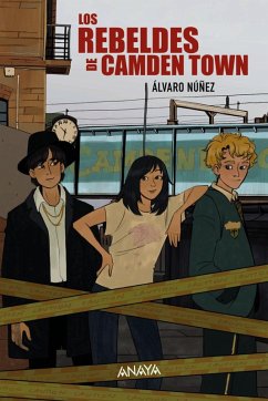 Los rebeldes de Camden Town (eBook, ePUB) - Núñez, Álvaro