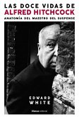 Las doce vidas de Alfred Hitchcock (eBook, ePUB)