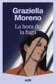 La hora de la fuga (eBook, ePUB)