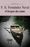 O bosque das antas (eBook, ePUB)