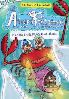 Los Atrapafantasmas, 6. Peligro en el parque acuático (eBook, ePUB) - Blanch, Teresa