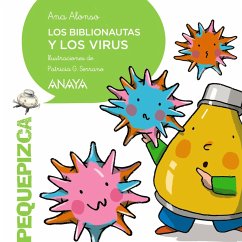 Los Biblionautas y los virus (eBook, ePUB) - Alonso, Ana