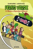 Perro verde 2: Rimas y leyendas urbanas (eBook, ePUB)