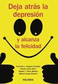 Deja atrás la depresión y alcanza la felicidad (eBook, ePUB)