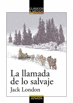 La llamada de lo salvaje (eBook, ePUB) - London, Jack