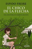 El chico de la flecha (eBook, ePUB)