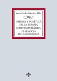 Prensa y política en la España contemporánea. El negocio de la influencia (eBook, ePUB)