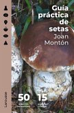 Guía práctica de setas (eBook, ePUB)