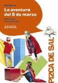 La aventura del 8 de marzo (eBook, ePUB)