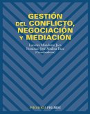 Gestión del conflicto, negociación y mediación (eBook, PDF)
