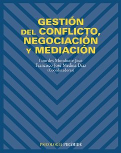 Gestión del conflicto, negociación y mediación (eBook, PDF) - Munduate, Lourdes; Medina Díaz, Francisco José