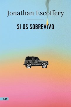 Si os sobrevivo (AdN) (eBook, ePUB) - Escoffery, Jonathan