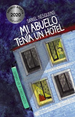 Mi abuelo tenía un hotel (eBook, ePUB) - Nesquens, Daniel
