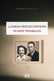 Os anos tranquilos (eBook, ePUB)
