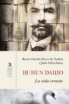 Rubén Darío (eBook, ePUB) - Oviedo Pérez de Tudela, Rocío; Vélez-Sainz, Julio