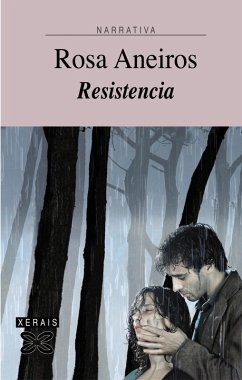 Resistencia (eBook, ePUB) - Aneiros, Rosa