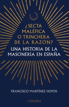 ¿Secta maléfica o trinchera de la razón? (eBook, ePUB) - Martínez Hoyos, Francisco