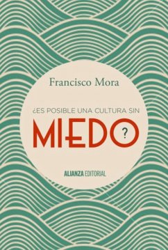 Cover ¿Es posible una cultura sin miedo? (eBook, ePUB)