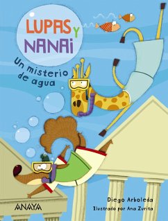 Lupas y Nanai. Un misterio de agua (eBook, ePUB) - Arboleda, Diego