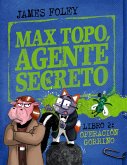 Max Topo, agente secreto 2: Operación Gorrino (eBook, ePUB)
