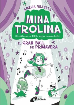 Mina Trolina, 2. El Gran Ball de Primavera (eBook, ePUB) - Villetta, Amelia