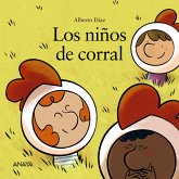 Los niños de corral (eBook, ePUB)