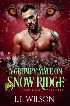 Cover A Grumpy Mate on Snow Ridge (Snow Ridge Shifters, #3) (eBook, ePUB)