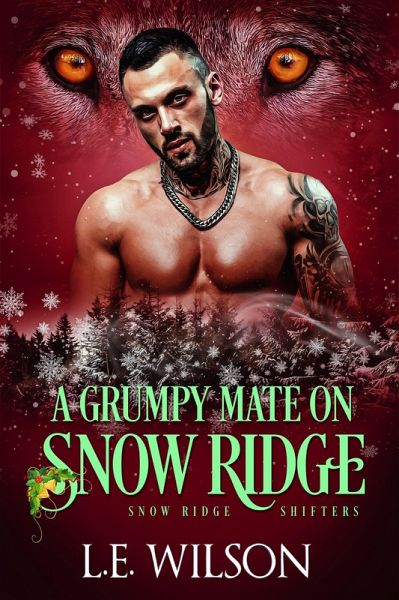 A Grumpy Mate on Snow Ridge (Snow Ridge Shifters, #3) (eBook, ePUB)
