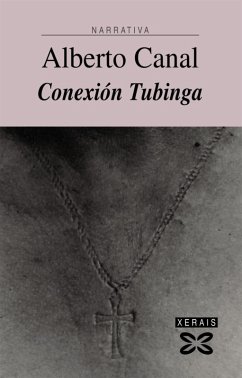 Conexión Tubinga (eBook, ePUB) - Canal, Alberto