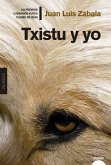 Txistu y yo (eBook, ePUB)