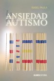 La ansiedad en el autismo (eBook, ePUB)