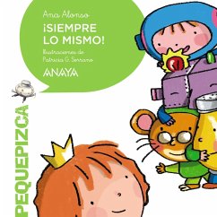 ¡Siempre lo mismo! (eBook, ePUB) - Alonso, Ana