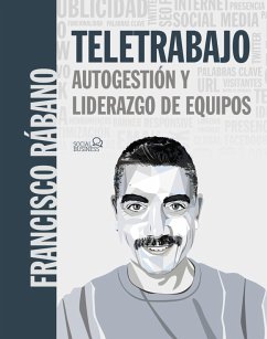Teletrabajo: autogestión y liderazgo de equipos (eBook, ePUB) - Rábano, Francisco