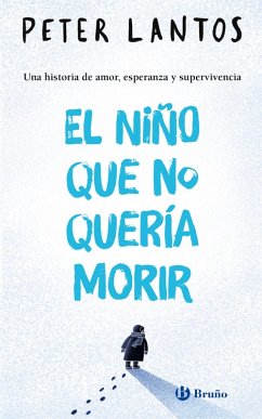 Cover El niño que no quería morir (eBook, ePUB)