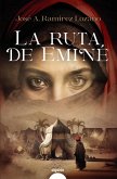 La ruta de Eminé (eBook, ePUB)