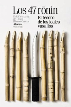 Los 47 ronin (eBook, PDF) - Izumo II, Takeda; Shoraku, Miyoshi; Senryu, Namiki