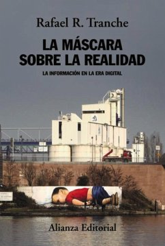 La máscara sobre la realidad (eBook, ePUB) - Tranche, Rafael R.