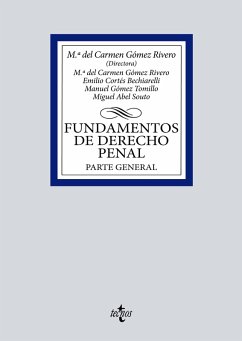 Fundamentos de Derecho Penal (eBook, ePUB) - Gómez Rivero, Mª del Carmen; Cortés Bechiarelli, Emilio; Gómez Tomillo, Manuel; Abel Souto, Miguel